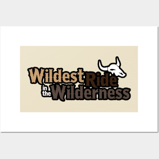 Wildest Ride in the Wilderness Posters and Art